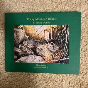 Vintage Rocky Mountain Rabbit Book by Becky Woods Hardcover